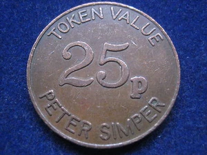 MDS GROSSBRITANNIEN JETON TOKEN VALUE 25 PENCE PETER SIMPER  - Picture 1 of 2