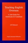 Teaching English Overseas: A Job Guide For Americans & Canadians