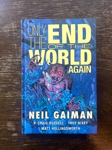 ONLY THE END OF THE WORLD AGAIN HARDCOVER HC Neil Gaiman Sandman Death Vertigo - Picture 1 of 6
