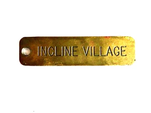 iNCLINE VILLAGE BRASS TAG FOB NEVADA NORTH SHORE LAKE TAHOE WASHOE CO neocurio - Picture 1 of 6