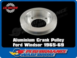 ALUMINIUM CRANK PULLEY 4 BOLT FORD WINDSOR 1965-1969 V GROOVE - Picture 1 of 2
