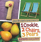 1 Cookie, 2 Chairs, 3 Pears : Numbers Everywhere Library Binding