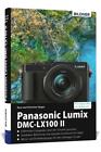 Panasonic Lumix DC-LX 100 II - Kyra Sänger / Christian Sänger - 9783832803377