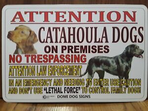 Metal Warning Attention Catahoula Dogs Sign For FENCE ,Beware Of Dog 8"x12"