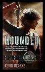 The Iron Druid Chronicles #1 - Hounded by Kevin Hearne - Ballantine PB 2011