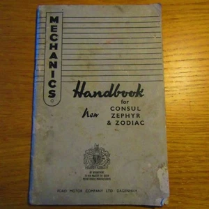 FORD CONSUL ZEPHYR ZODIAC Mechanic's Handbook Manual January 1956 - Picture 1 of 1