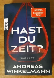 HAST DU ZEIT?  von ANDREAS WINKELMANN - THRILLER - Taschenbuch von 2024 - Bild 1 von 4