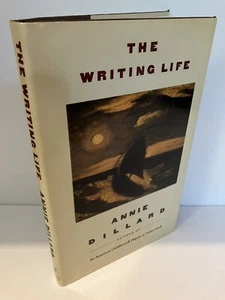 THE WRITING LIFE by Annie Dillard 1st Edition/1st Printing 1989 Harper Fine/Fine - Imagen 1 de 1