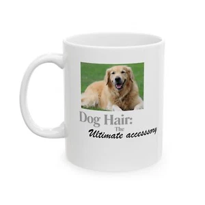 Dog Lovers mug with message "Dog Hair:The Ultimate Accessory" - Picture 1 of 10