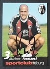 3490 Michael Frontzeck SC Freiburg 90er Autogrammkarte original signiert