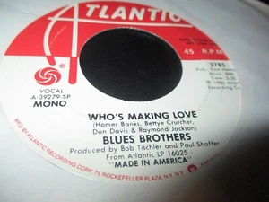 1980 THE BLUES BROTHERS Who's Making Love Stereo/Mono Promo 7" Atlantic 3785 VG+ - Picture 1 of 2
