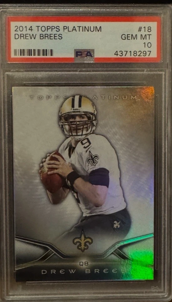2014 Topps Platinum - Drew Brees #18 PSA 10 - Image 1 of 2