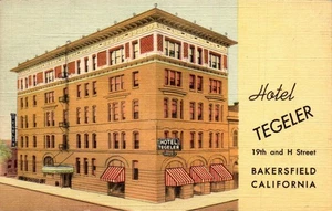 BAKERSFIELD, CALIFORNIA HOTEL POSTKARTE Hotel Tegeler, Downtown - Bild 1 von 2