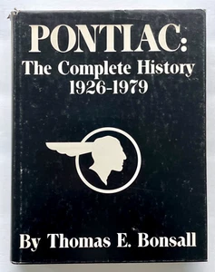 Pontiac: The Complete History 1926-1979 Hardcover By Thomas E. Bonsall - Picture 1 of 15