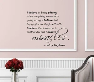 I believe in being Audrey Hepburn Vinyl Wall Art Inspirational Quotes Saying - Picture 1 of 1