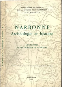 NARBONNE MONTLAURÈS Archéologie Histoire illustrées CNRS Montpellier 1973 T.1 EO - Picture 1 of 24