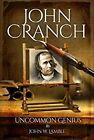 John Cranch: Uncommon Genius, New,  Book