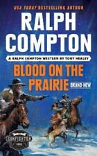 Tony Healey Ralph Compton Ralph Compton Blood On The Prairie (Poche)