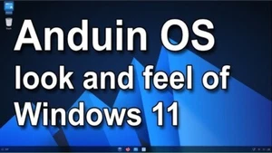 Anduin OS The Look and Feel of Windows 11 on Linux on a 8gb USB Drive - Picture 1 of 14