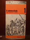 Rivista Cultura, AA.VV. Il cannocchiale n. 1 Carucci edit. 1968 Pasternak Loriga