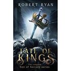Fate Of Kings: The Complete Son Of Sorcery Trilogy - Paperback New Ryan, Robert