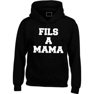 SWEAT CAPUCHE ENFANT GARÇON FILS A MAMA - Picture 1 of 4