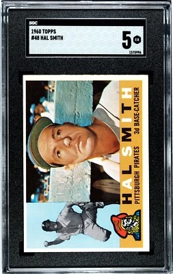 1960 TOPPS #48 HAL SMITH SGC 5 EX PITTSBURGH PIRATES - Image 1 of 2