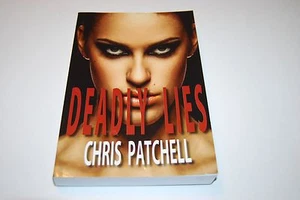 Deadly Lies by Chris Patchell (2013, Paperback) signed - Picture 1 of 3