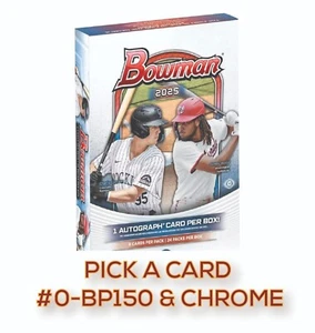 2025 Bowman Baseball Base, Prospects & Chrome PICK A CARD Updated 5/26- 30% OFF - Picture 1 of 2