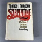 Serpentine by Thomas Thompson 1979 Vintage Hardcover HCDJ Book