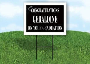GERALDINE GRATULATIONS GRADUATE 18 in x 24 in Yard Schild Straßenschild mit Ständer - Bild 1 von 4