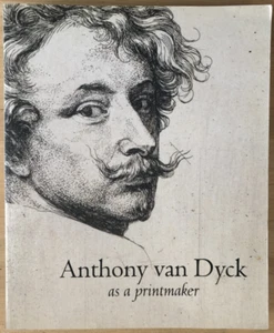 Anthony van Dyck as a printmaker by Depauw & Luijten, 1999 illustrated paperback - Picture 1 of 10
