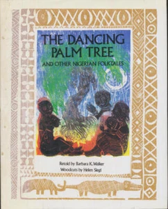 The Dancing Palm Tree: And Other Nigerian Folktales - Picture 1 of 1
