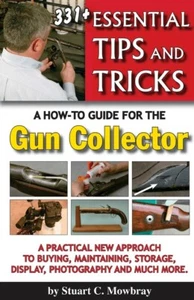 Gunsmithing 331 Tips & Tricks Antique Guns TOP Reference Guide COLOR Pictures  - Picture 1 of 1