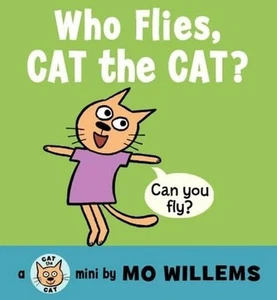 Who Flies, Cat the Cat? by Mo Willems (English) Board Book Book - Picture 1 of 1