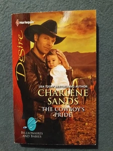 The Cowboy's Pride Charlene Sands 2008 Harlequin Desire Romance - Imagen 1 de 3