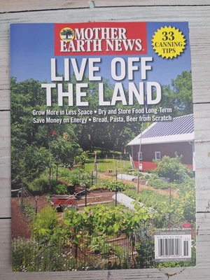 Mother Earth News September 2025 Magazine Live off the Land Grow more less Space - Image 1 of 3