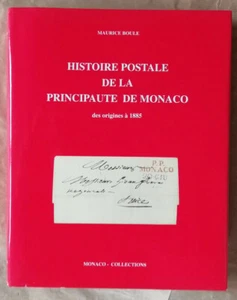 Histoire Postale de la Principauté de Monaco Maurice BOULE éd Monaco-Collection - Picture 1 of 8