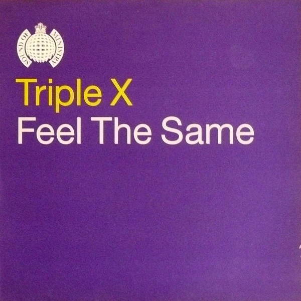 Triple X - Feel The Same - Used Vinyl Record 12 - V16669z - Image 1 of 1