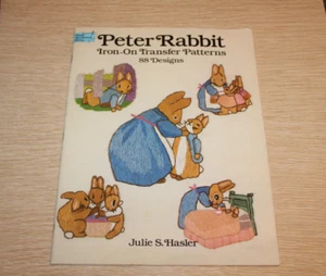 Peter Rabbit Iron-On Transfer Patterns 88 Designs by Julie S. Hasler Paperback - Foto 1 di 12