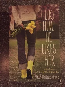 I Like Him, He Likes Her by Phyllis Reynolds Naylor - Foto 1 di 3