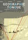 Geographic Tongue (Pleiades Press Visual Poetry Series).by (author) New<|