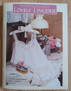 Martha Pullen's LOVELY LINGERIE - Full Size Patterns w/Variations Sz 6-28 - NEW - Picture 1 of 6