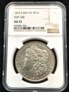 1879-S Rev of 78 $1 Morgan Silver Dollar Top-100 NGC AU 53 Rare #2080 - Picture 1 of 2