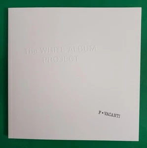 The Beatles THE WHITE ALBUM PROJECT BOOK By F. Vacanti 092/150 - Imagen 1 de 11