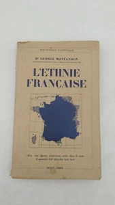 Dr George Montandon / L'ETHNIE FRANCAISE - Picture 1 of 9