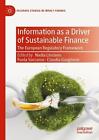 Information As A Driver Of Sustainable Finance The European Regulatory Framewor