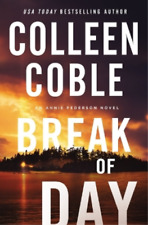 Colleen Coble Break of Day (Paperback) Annie Pederson Novel