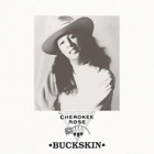 Cherokee Rose Buckskin (Vinyl) 12" Album (UK IMPORT)