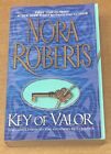 Key of Valor by Nora Roberts (2003, Mass Market, VERY GOOD)